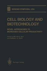 Cell Biology and Biotechnology: Novel Approaches to Increased Cellular Productivity