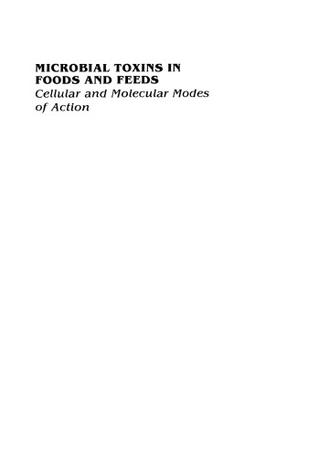 Microbial Toxins in Foods and Feeds : Cellular and Molecular Modes of Action