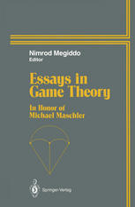 Essays in Game Theory: In Honor of Michael Maschler