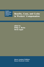 Benefits, Costs, and Cycles in Workers’ Compensation