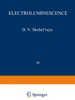 Electroluminescence / Elektrolyuminestsentsiya / Электролюминесценция: Proceedings (Trudy) of the P. N. Lebedev Physics Institute