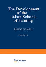 The Development of the Italian Schools of Painting: Volume VII