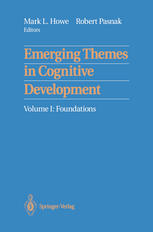 Emerging Themes in Cognitive Development: Volume I: Foundations
