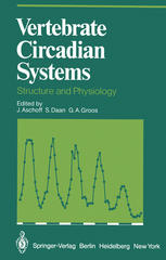 Vertebrate Circadian Systems: Structure and Physiology