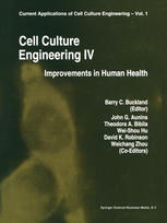 Cell Culture Engineering IV: Improvements of Human Health