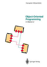 Object-Oriented Programming: in Oberon-2