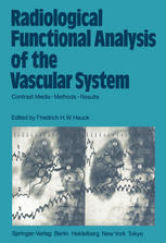 Radiological Functional Analysis of the Vascular System: Contrast Media — Methods — Results