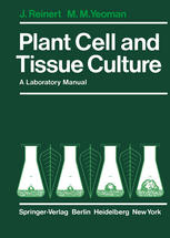 Plant Cell and Tissue Culture: A Laboratory Manual