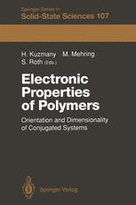 Electronic Properties of Polymers: Orientation and Dimensionality of Conjugated Systems Proceedings of the International Winter School, Kirchberg, (Ty