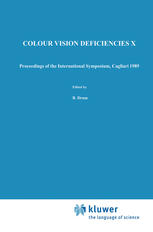 Colour Vision Deficiencies X: Proceedings of the tenth Symposium of the International Research Group on Colour Vision Deficiencies, held in Cagliari,