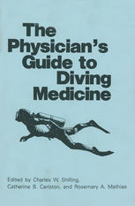 The Physician’s Guide to Diving Medicine