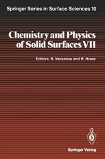 Chemistry and Physics of Solid Surfaces VII
