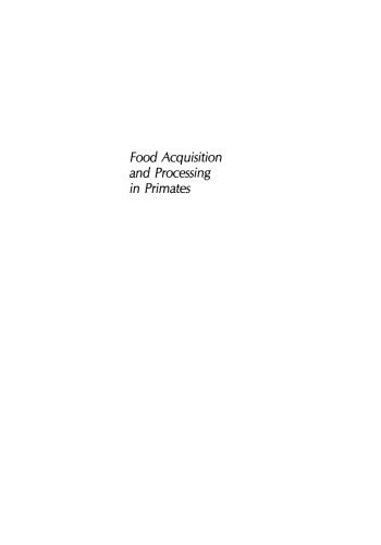 Food Acquisition and Processing in Primates