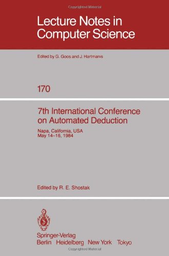 7th International Conference on Automated Deduction: Napa, California, USA May 14–16, 1984 Proceedings