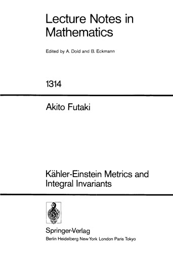 Kähler-Einstein Metrics and Integral Invariants
