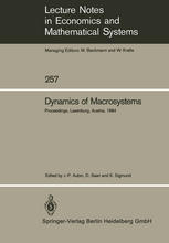 Dynamics of Macrosystems: Proceedings of a Workshop on the Dynamics of Macrosystems Held at the International Institute for Applied Systems Analysis (