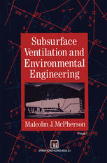 Subsurface Ventilation and Environmental Engineering