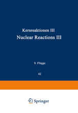 Kernreaktionen III / Nuclear Reactions III