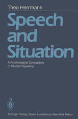 Speech and Situation: A Psychological Conception of Situated Speaking