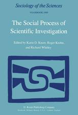 The Social Process of Scientific Investigation