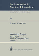 Acquisition, Analysis and Use of Clinical Transplant Data: Proceedings