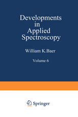 Developments in Applied Spectroscopy: Selected papers from the Eighteenth Annual Mid-America Spectroscopy Symposium Held in Chicago, Illinios May 15–1