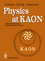 Physics at KAON: Hadron Spectroscopy, Strangeness, Rare Decays Proceedings of the International Meeting, Bad Honnef, 7–9 June 1989