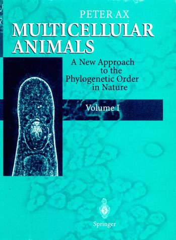 Multicellular Animals: A New Approach to the Phylogenetic Order in Nature