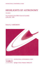 Highlights of Astronomy: As Presented at the XXIst General Assembly of the IAU, 1991