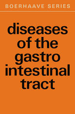 Diseases of the Gastro-Intestinal Tract: Some Diagnostic, Therapeutic and Fundamental Aspects