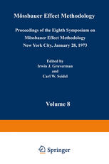 Mössbauer Effect Methodology: Volume 8 Proceedings of the Eighth Symposium on Mössbauer Effect Methodology New York City, January 28, 1973