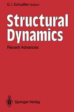 Structural Dynamics: Recent Advances