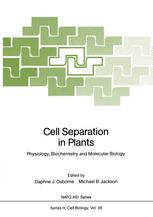 Cell Separation in Plants: Physiology, Biochemistry and Molecular Biology