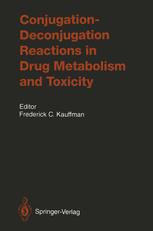 Conjugation—Deconjugation Reactions in Drug Metabolism and Toxicity