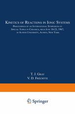 Kinetics of Reactions in Ionic Systems: Proceedings of an International Symposium on Special Topics in Ceramics, held June 18–23, 1967, at Alfred Univ