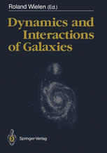 Dynamics and Interactions of Galaxies: Proceedings of the International Conference, Heidelberg, 29 May – 2 June 1989