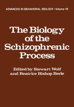 The Biology of the Schizophrenic Process