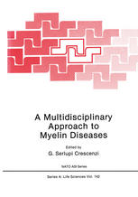 A Multidisciplinary Approach to Myelin Diseases