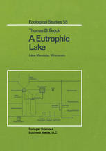 A Eutrophic Lake: Lake Mendota, Wisconsin