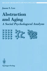 Abstraction and Aging: A Social Psychological Analysis