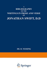 A Bibliography of the Writings in Prose and Verse of Jonathan Swift, D.D.