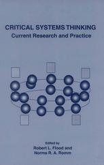 Critical Systems Thinking: Current Research and Practice
