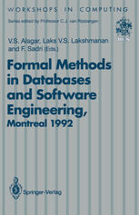 Formal Methods in Databases and Software Engineering: Proceedings of the Workshop on Formal Methods in Databases and Software Engineering, Montreal, C