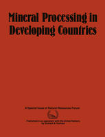Mineral Processing in Developing Countries: A Discussion of Economic, Technical and Structural Factors