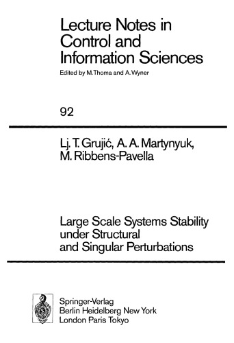 Large-Scale Systems Stability Under Structural and Singular Perturbations (Lecture Notes in Control and Iinformation Sciences)