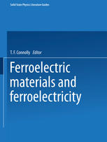 Ferroelectric Materials and Ferroelectricity