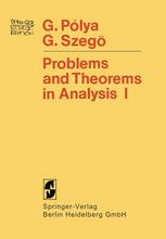 Problems and Theorems in Analysis: Series · Integral Calculus · Theory of Functions