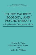 Ethnic Validity, Ecology, and Psychotherapy: A Psychosocial Competence Model