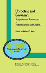 Uprooting and Surviving: Adaptation and Resettlement of Migrant Families and Children