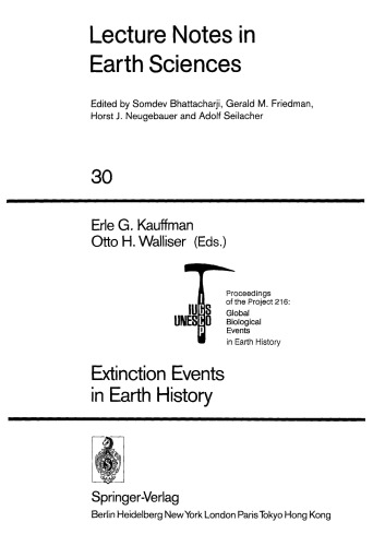 Extinction events in earth history: proceedings of the Project 216, Global Biological Events in Earth History